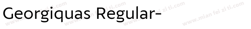 Georgiquas Regular字体转换